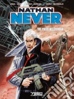 Nathan Never. Tre passi nel domani libro