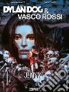 Dylan Dog & Vasco Rossi. Jenny libro