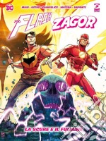 Flash e Zagor. La scure e il fulmine