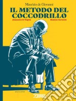 Il metodo del coccodrillo libro