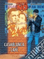 Mister No. Casablanca cafè libro