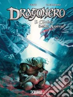 Il globo delle anime. Dragonero libro