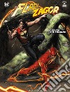 Flash e Zagor. La scure e il fulmine. Ediz. variant libro di Masi Giovanni Uzzeo Mauro