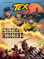 Tex. L'ultima missione