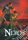 Nero. Ediz. variant (Titolo venduto esclusivamente nelle librerie del circuito Manicomix e sul sito dell'editore). Vol. 2: Oscurato il sole, e spente le stelle libro