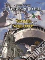 Serenata senza nome. Il commissario Ricciardi libro