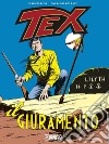 Il giuramento. Tex libro