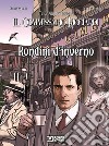 Rondini d'inverno. Il commissario Ricciardi libro di De Giovanni Maurizio Terracciano Paolo