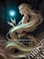 Fiabe immortali. Ediz. a colori libro