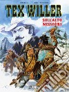 Sull'alto Missouri. Tex Willer libro