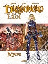 Myrva. Dragonero. Gli eroi libro