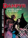 Vampiri, demoni e leggende. Dampyr libro