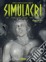 Simulacri. Vol. 3: Voragini libro