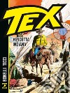 Tex. Vendetta indiana. Nuova ediz. libro