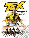 Tex. La cavalcata del destino. Ediz. speciale 75 anni libro