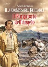 Il purgatorio dell'angelo. Il commissario Ricciardi libro di de Giovanni Maurizio Brancato Sergio