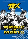 Tex. Ombre di morte libro