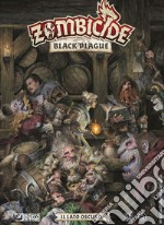 Zombicide. Black plague. Il lato oscuro libro