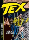 Tex. La cella della morte. Nuova ediz. libro