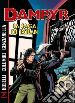 La saga di Ixtlàn. Dampyr libro