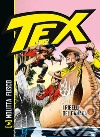 Tex. I ribelli del Canada libro di Nolitta Guido Fusco Fernando