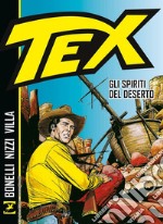 Tex. Gli spiriti del deserto libro