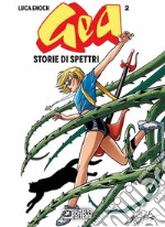 Gea. Vol. 2: Storie di spettri libro