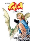 Gea. Vol. 3: La via del nero libro