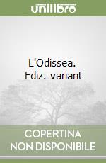 L'Odissea. Ediz. variant libro