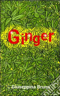 Ginger (quello che non so di te)