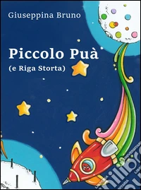 Piccolo Puà (e Riga Storta)
