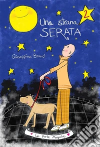 Una strana serata