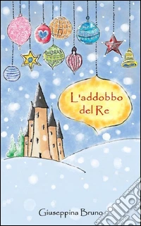 L'addobbo del re