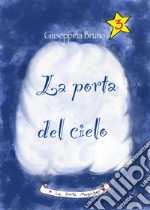 La porta del cielo libro