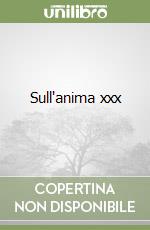 Sull'anima xxx