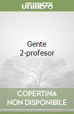 Gente 2-profesor libro