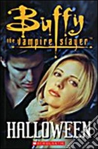 Halloween-Buffy the vampire slayer. Con CD Audio libro