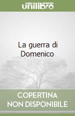 La guerra di Domenico libro