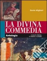 La Divina commedia. Antologia. Con espansione onli libro