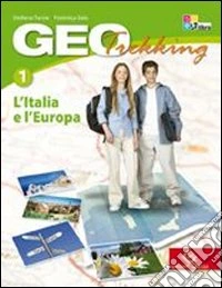 Geotrekking. Per la Scuola media. Con espansione online. Vol. 3: Il mondo libro