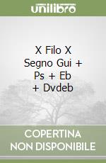 X Filo X Segno Gui + Ps + Eb + Dvdeb libro