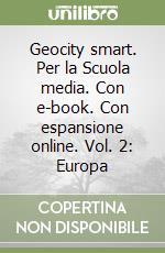 Geocity smart.  Vol. 2: Europa libro usato