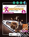 Experience. Per la Scuola media. Con e-book. Con espansione online. Con DVD-ROM. Con Libro: Scienze block. Vol. A-B-C-D libro