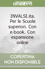 INVALSI.ita. Per le Scuole superiori. Con e-book. Con espansione online libro