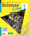 Scienze live. Ediz. curricolare. Con Diario e Agenda per la sostenibilità. Per la Scuola media. Con e-book. Con espansione online. Con DVD-ROM. Vol. 1 libro