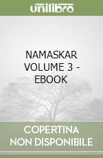 NAMASKAR VOLUME 3 -  EBOOK libro