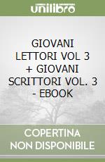 GIOVANI LETTORI VOL 3 + GIOVANI SCRITTORI VOL. 3 - EBOOK libro