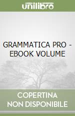 GRAMMATICA PRO - EBOOK VOLUME libro