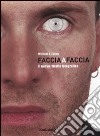 Faccia a faccia. Il nuovo ritratto fotografico. Ediz. illustrata libro