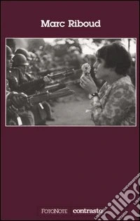 Marc Riboud. Ediz. illustrata